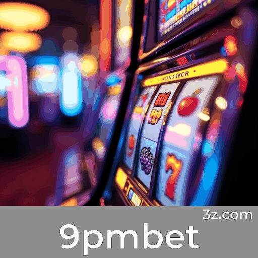 9pmbet: Um Paraíso de Jogos Selecionados