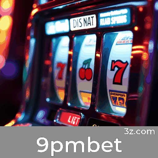 9pmbet: Um Paraíso de Jogos Selecionados